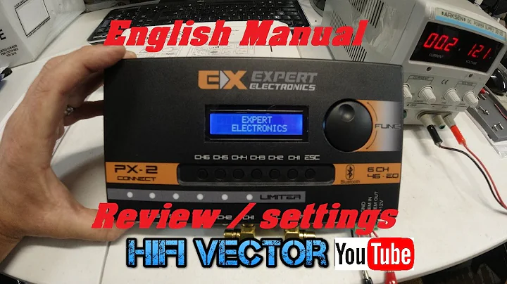 Expert electronics PX2 connect DSP digital car audio processor Equalizer  crossover english manual