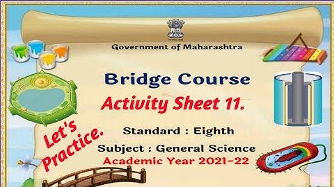 Bridge Course | Std 8th General Science | Acticity Sheet 11, Let