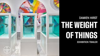 MUCA - Damien Hirst - The Weight of Things - Trailer