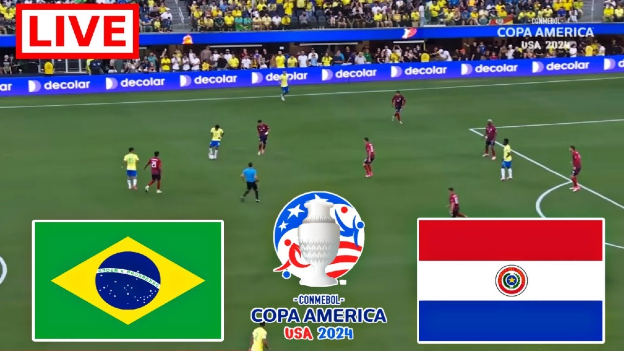 Brazil Vs Paraguay Live Football Copa América 2024 brazil team