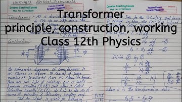 Transformer, Principle, Construction, Working, Chapter 7, Alternating Current, Class 12 Physics