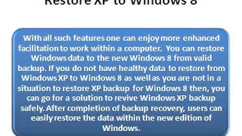 Restore XP Backup to Windows 8