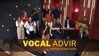 VOCAL ADVIR no Palco do Caixa de Música