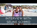 Interview | Seline Schmid | Hard Work and Consistency