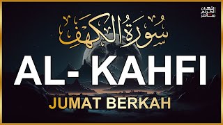 SURAH AL-KAHFI JUMAT BERKAH | Murottal Al-Quran yang sangat Merdu Surah Al Kahfi