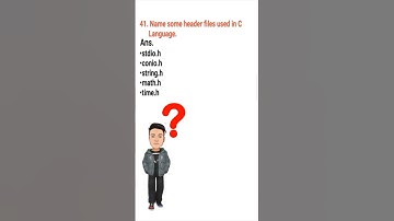Name some header files used in c language ❓