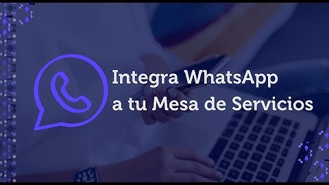 Integrate WhatsApp to your Service Desk