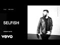 Jordan Davis - Selfish (Official Audio)