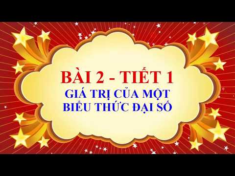 Video: Cách đánh Giá Một Biểu Thức