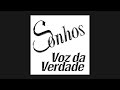 Voz da Verdade - Sonhos