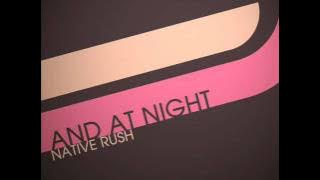 Native Rush - Whatadelay