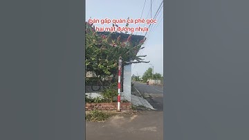 bán gấp quán cà phê góc hai mặt đường nhựa #batdongsan #bdsdainam