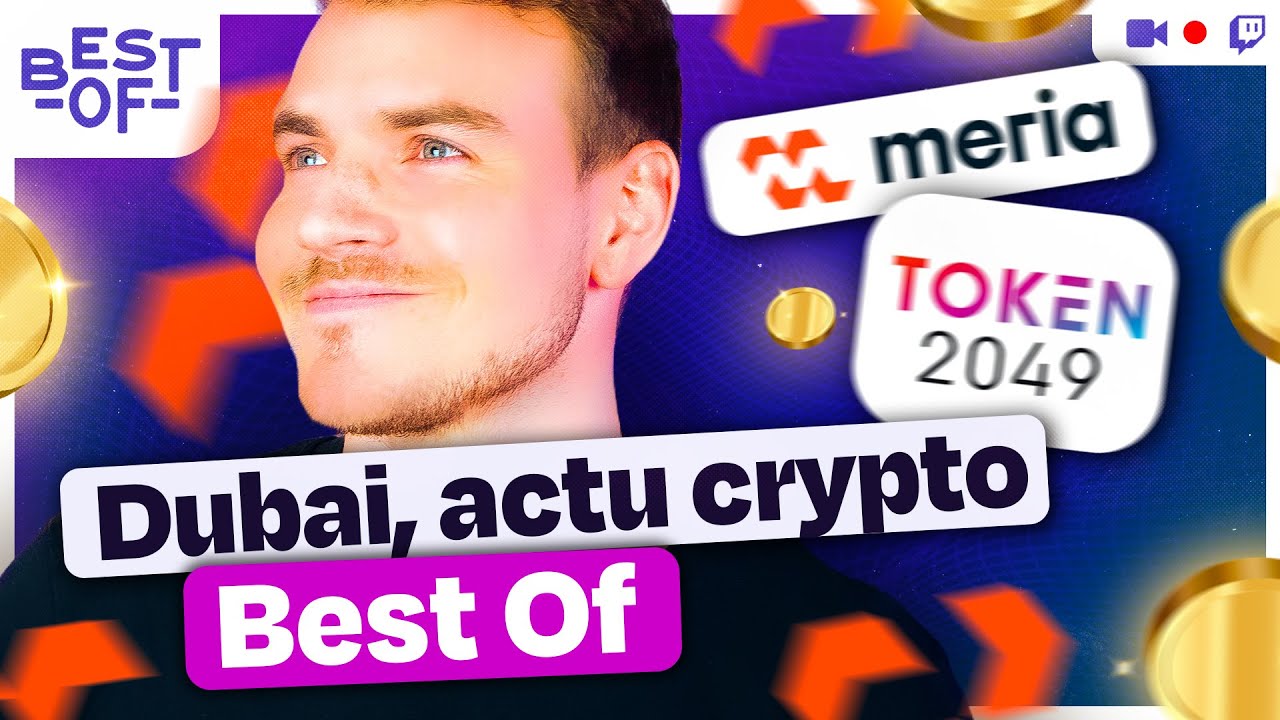 Dubaï, nouveau projet et l’actu Crypto | Hasheur Live #BestOf