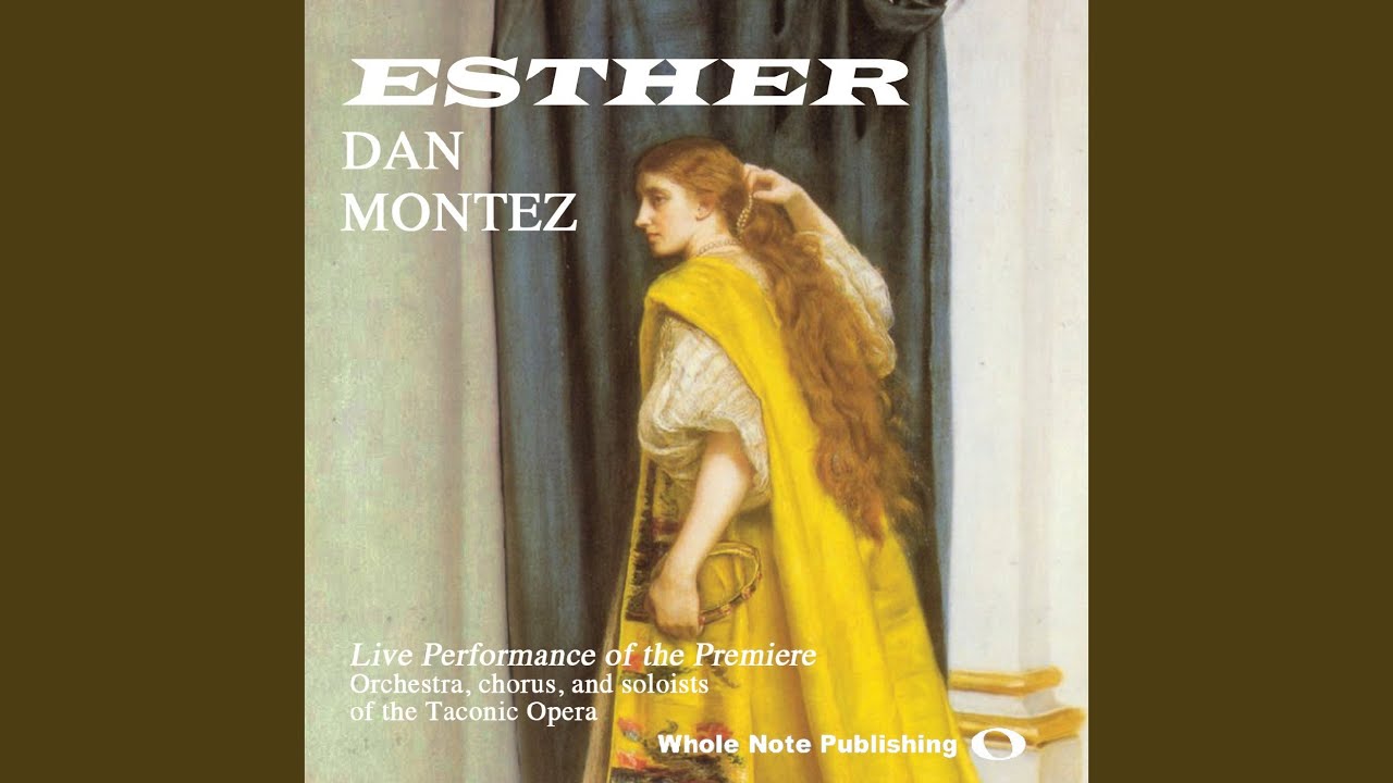 Chorus: The Annointing of Esther (Live)