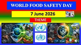 اليوم العالمي لسلامة الغذاء - 7 يونيو 2026 - الموضوع screenshot 5