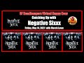 SF Headbangers Virtual Happy Hour : Negative Sixxx