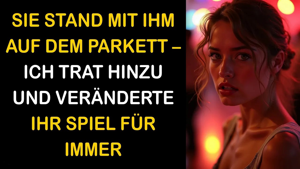 SIE FLIRTETE BEIM BALL MIT IHM – ALSO GING ICH HIN UND VERÄNDERTE ALLES