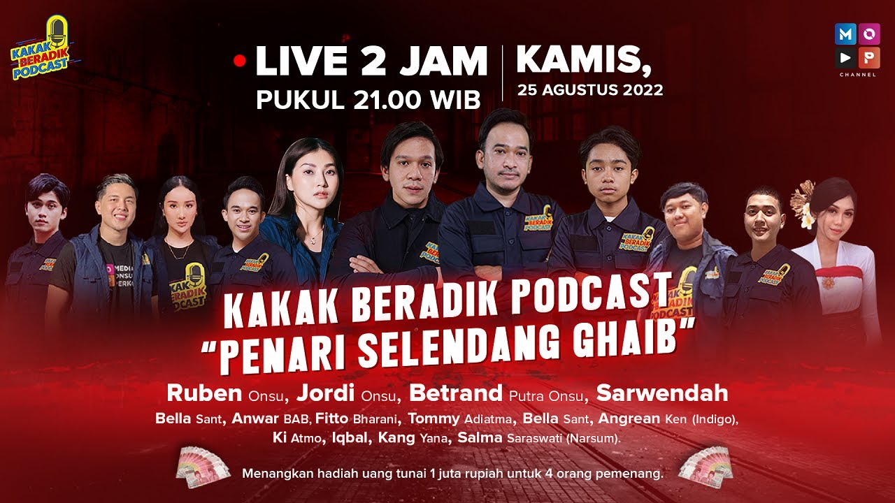KAKAK BERADIK PODCAST LIVE 2 JAM | PENARI SELENDANG GHAIB