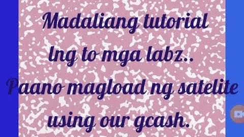How to load Satelite Using Gcash #loadsatelitegcash