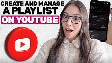 How to Create and Manage a Playlist on YouTube (Step-by-Step Tutorial)