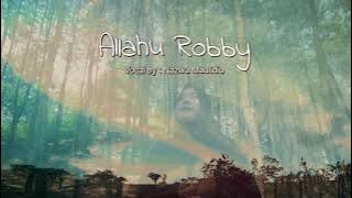 Allahu Robby - Nazwa Maulidia ( Video Lirik)