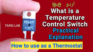 What Is A Temperature Control Switch | Thermal Switch