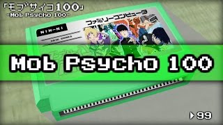 99/Mob Psycho 100 8bit