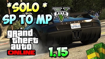 GTA 5 Online: *SOLO* SP TO MP Glitch "FREE CARS GLITCH" - "After 1.15 Patch" (Gta V Online) "1.15"