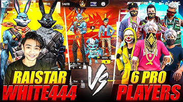 RAISTAR AND WHITE 444 VS 6 PRO PLAYERS || THE STAR