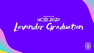 UC Santa Barbara - Lavender Graduation 2020