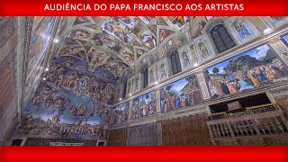 Audiência aos artistas, 23 de junho de 2023, Papa Francisco