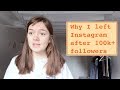 Why I left Instagram after 100k+ Followers