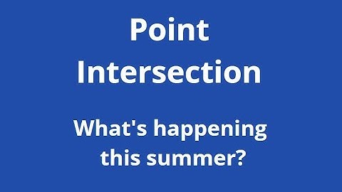 Point Intersection Construction Update