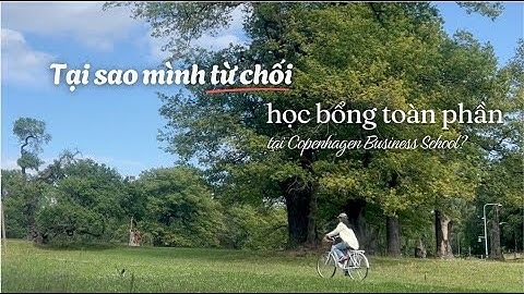 Tại sao mình từ chối học bổng toàn phần tại Copenhagen Business School? | mèo đọc sách podcast ep5