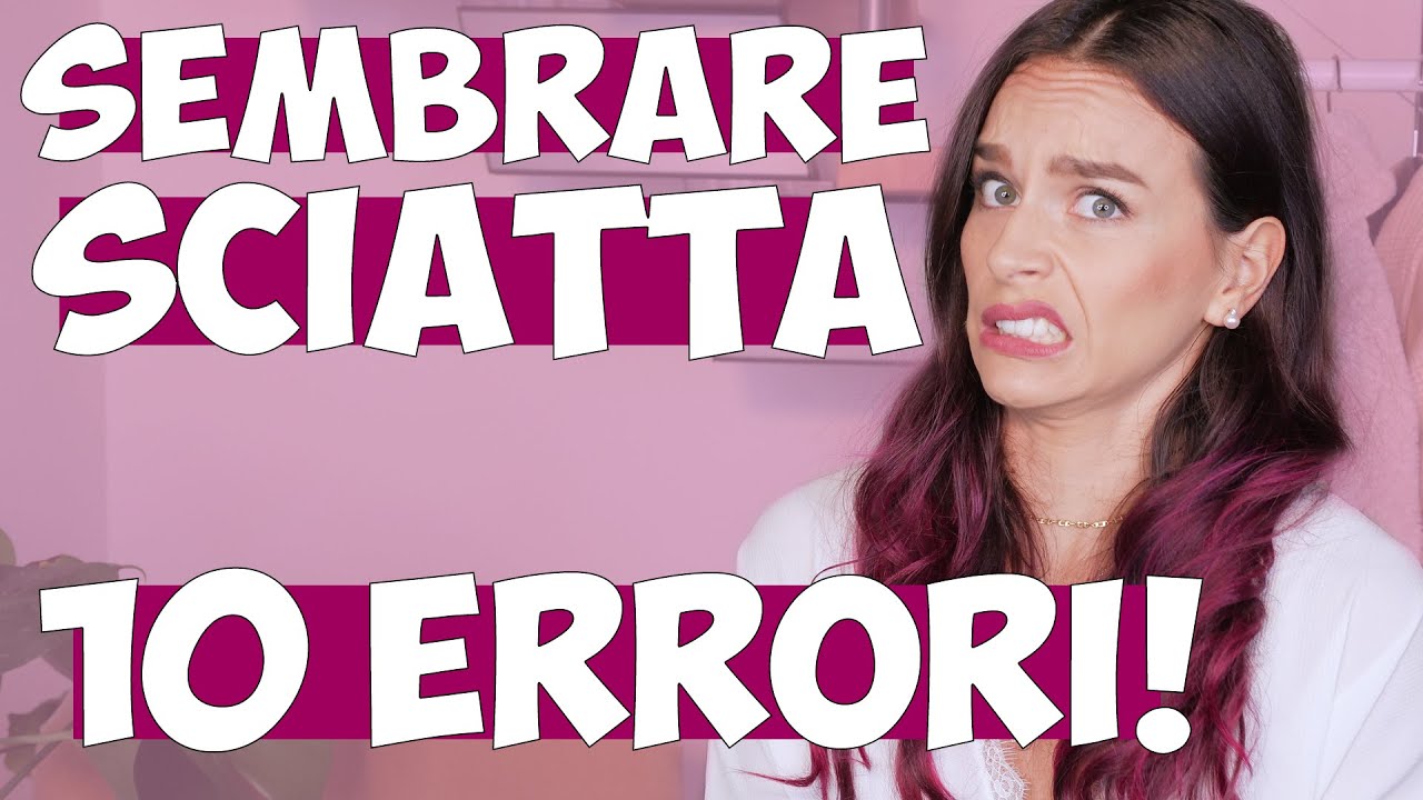 10 ERRORI di stile che ci fanno sembrare sciatte!