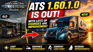 Huge Graphics Improvement and Lights | ATS 1.60.1.0 Latest DLCs Updated