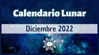 Calendario Lunar Diciembre 2022