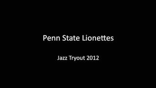 Penn State Tryouts 2012 Jazz