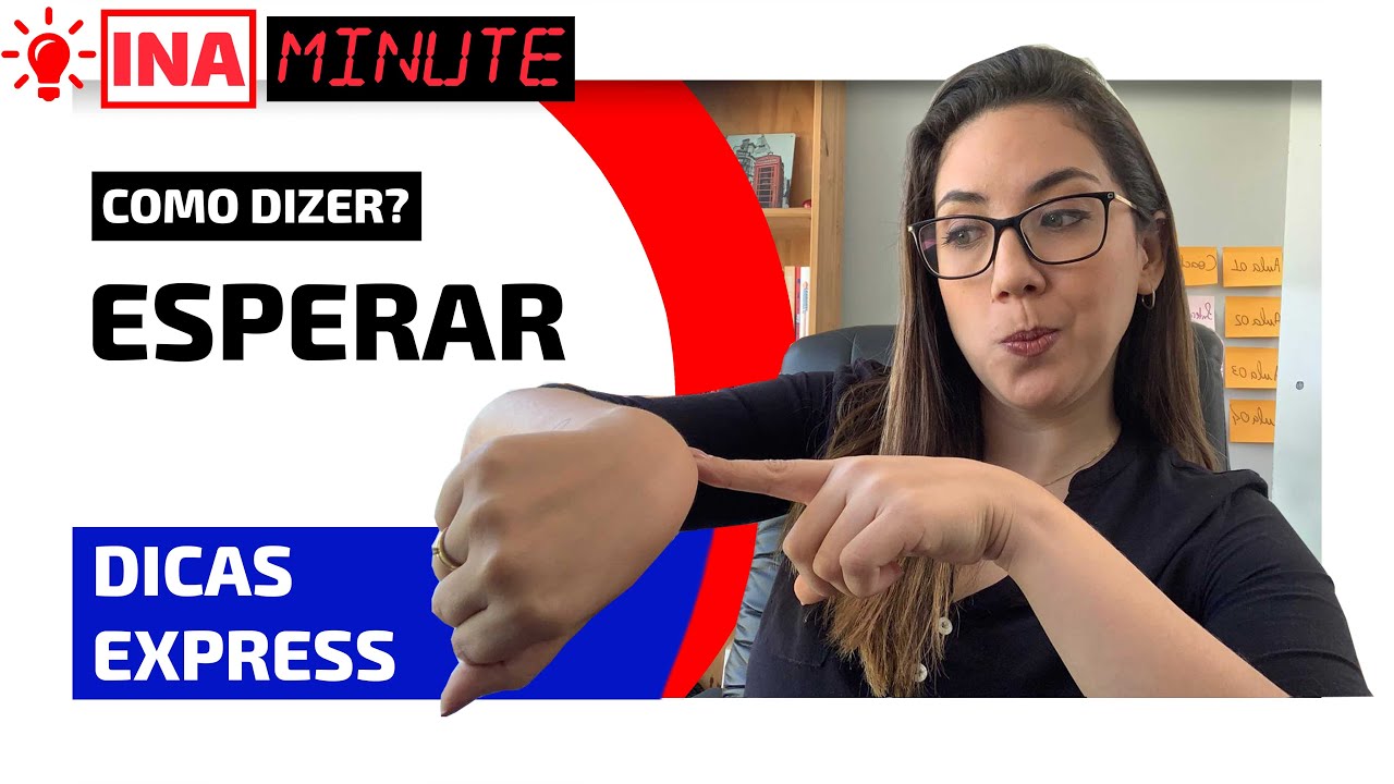 Como dizer ESPERAR em inglês? DICAS EXPRESS YouTube