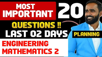 MOST IMPORTANT 20 QUESTIONS|ENGINEERING MATHEMATICS 2|INSEM|PRADEEP GIRI SIR