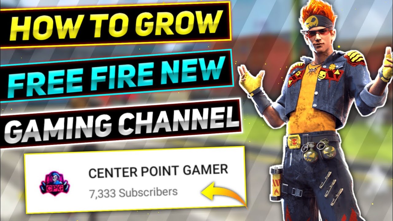 How To Grow Free Fire New Gaming Channel | Free Fire YouTube Channel Faster Grow Tips | Free Fire
