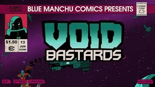Void Bastards EP 1 - Amazing new game... must see