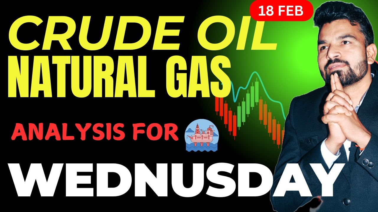 CRUDE OIL l NATURAL GAS l TODAY PRICE PREDICTION l 18 FEB 2026 