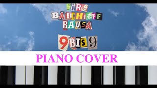 🔥 9 bis 9  SIRA 🔥 Badchieff 🔥Bausa🔥 Piano Cover Instrumental
