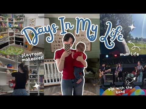 Days in my life 💕mum life, playroom makeover + gigs