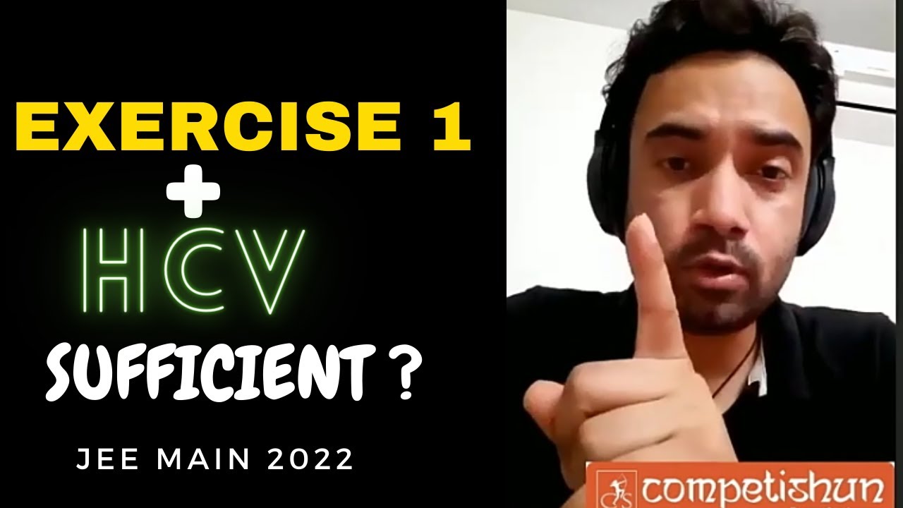 Exercise 1 + HCV ke andar se hi to Ayega - ABJ SIR