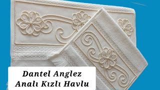 Dantel Anglez Analı Kızlı Havlu #dantelanglez Resimi