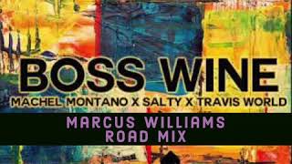 Machel Montano x Salty x Travis World - Boss Wine (Marcus Williams Roadmix)