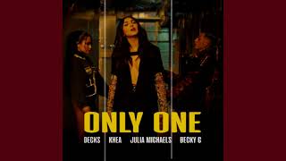 Khea, Julia Michaels, Becky G - ONLY ONE (Bachata Remix) (Audio) Produced By Decks