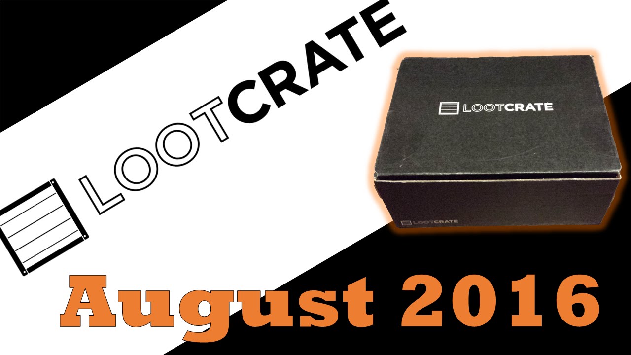 Lootcrate Unboxing - August 2016